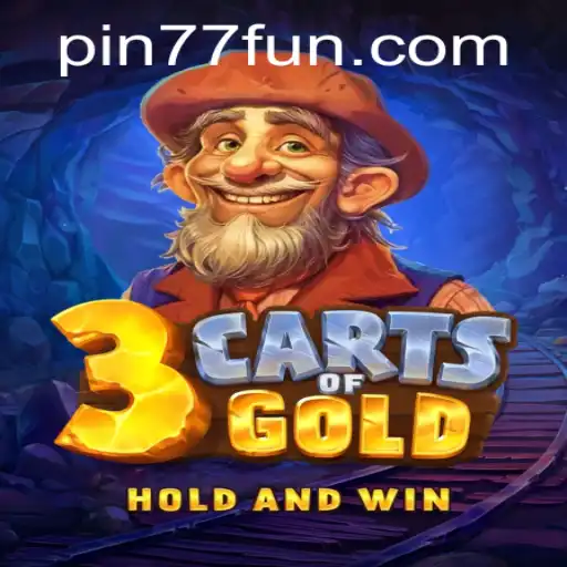Discover the Thrill of 3cartsOfGold with PIN77.COM