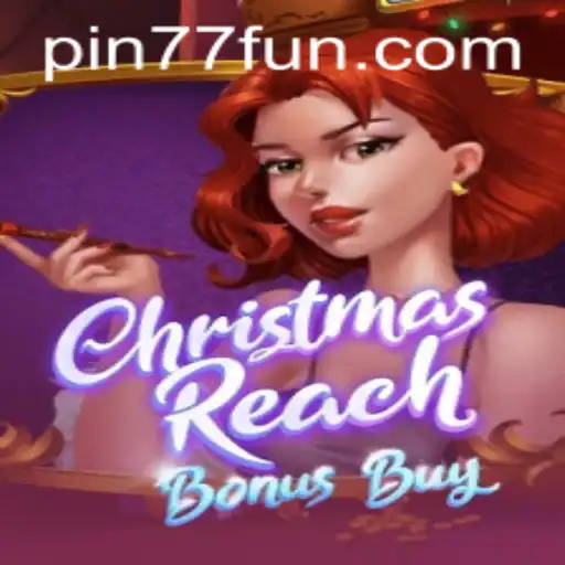 Discovering the Festive Excitement of ChristmasReachBonusBuy with PIN77.COM