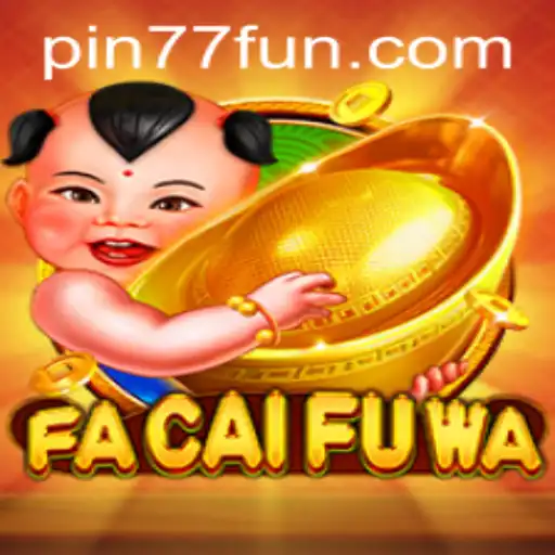 Exploring FaCaiFuWa: The Game That Combines Luck and Strategy