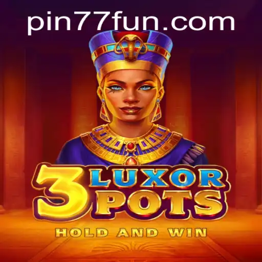 Exploring the Exciting World of 3LuxorPots