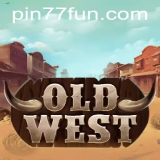 OldWest: A Deep Dive Into the Exciting World of PIN77.COM's Latest Game